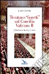 Trentuno fioretti sul Concilio Vaticano II libro