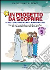 Progetto da scoprire, per la 5ª classe. Quaderno libro di Leporati Laura Leporati Anna R.