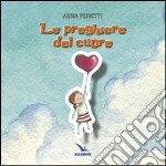 Le preghiere del cuore libro