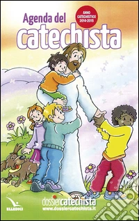 Agenda del catechista. Anno catechistico 2014-2015 libro