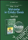 Pieni di gioia «tappa uno». Voi siete in Cristo Gesù. Guida libro di Di Luca Giuseppe