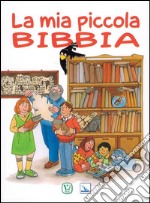 La mia piccola Bibbia libro