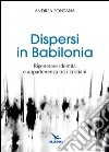 Dispersi in Babilonia libro