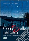 Come stelle nel cielo libro di Cameroni Pierluigi