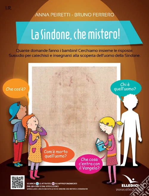 Sindone, che mistero!