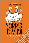 Sorrisi divini libro