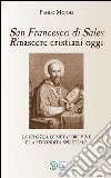 San Francesco di Sales. Rinascere cristiani oggi libro