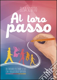 Al loro passo libro