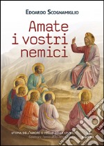 Amate i vostri nemici