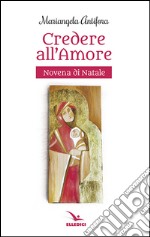 Credere nell'amore. Novena