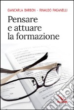 Pensare e attuare la formazione