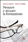 Pensare e attuare la formazione libro