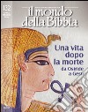 Il mondo della Bibbia (2016). Vol. 132 libro