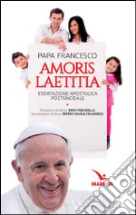 Amoris laetitia. Esortazione apostolica postsinodale libro