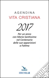 Agendina vita cristiana 2017 libro
