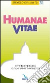 Humanae Vitae. Lettera enciclica di Sua Santità Paolo VI libro