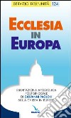 Ecclesia in Europa. Esortazione apostolica post-sinodale sulla chiesa in Europa libro