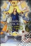 Maria assunta in cielo e la corona di 12 stelle libro di Pinna M. Grazia