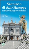 Santuario di San Giuseppe in San Giuseppe Vesuviano libro