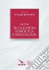Nuova enciclopedia di bioetica e sessuologia libro di Russo G. (cur.)