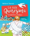 La mia Quaresima. 40 giorni a Pasqua libro di Torrisi Stefano