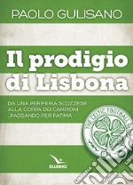 Il prodigio di Lisbona libro