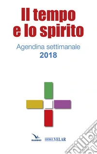 Il tempo e lo Spirito Santo 2018 libro