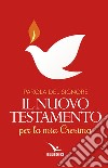 Parola del Signore. Il nuovo Testamento per la mia Cresima libro