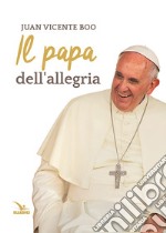 Il papa dell'allegria libro