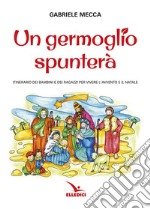 Un germoglio spunterà libro