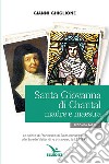 Santa Giovanna di Chantal. Vol. 2: Madre e maestra libro