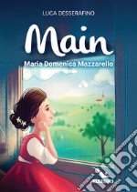 Main. Maria Domenica Mazzarello