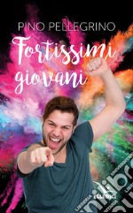 Fortissimi giovani libro