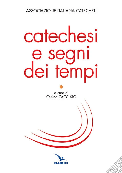 Catechesi e segni dei tempi