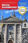 Guida alla Basilica di Maria Ausiliatrice libro