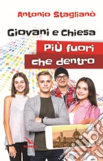 Giovani e Chiesa: più fuori che dentro libro