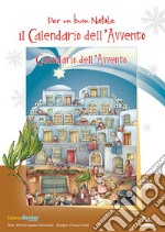 Per un buon Natale. Il calendario dell'Avvento. Poster libro