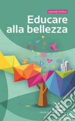 Educare alla bellezza libro