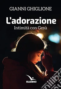 L'adorazione libro