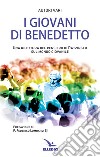 I giovani di Benedetto. Una rilettura del pensiero di Ratzinger sul mondo giovanile libro