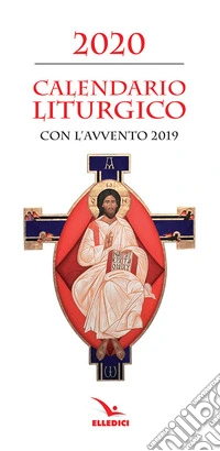 Calendario liturgico 2020. Con avvento 2019 libro