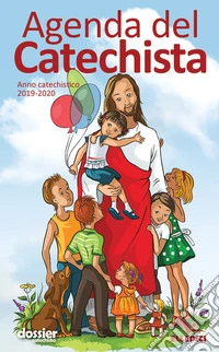 Agenda del catechista. Anno catechistico 2019-2020 libro