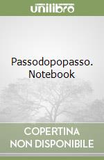 Passodopopasso. Notebook