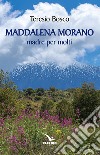 Maddalena Morano madre per molti libro