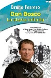 Don Bosco. La storia infinita libro