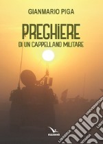 Preghiere di un cappellano militare libro