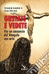 Gustate e vedete. Per un annuncio del Vangelo con arte libro