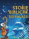 365 storie bibliche per ragazzi libro