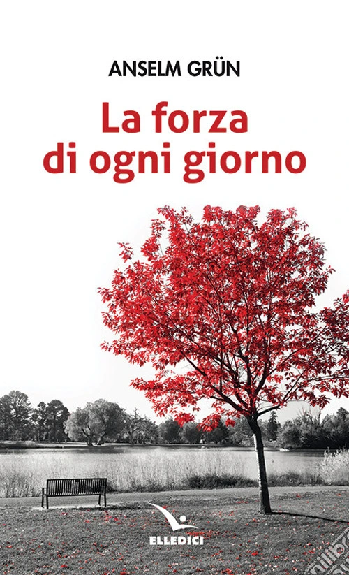La forza di ogni giorno