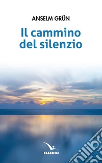 Il cammino del silenzio